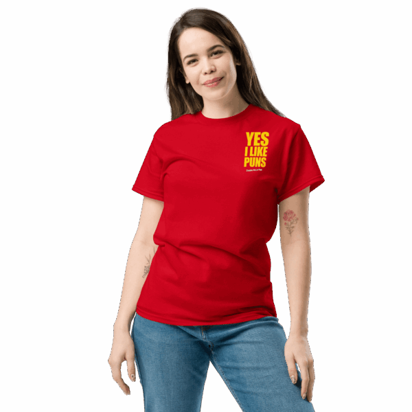 YES I LIKE PUNS T-Shirt Unisex Corner GIrl