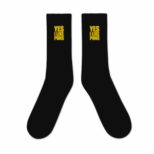 YES I LIKE PUNS Socks!