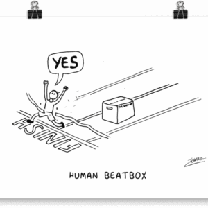 HUMAN BEAT BOX Print